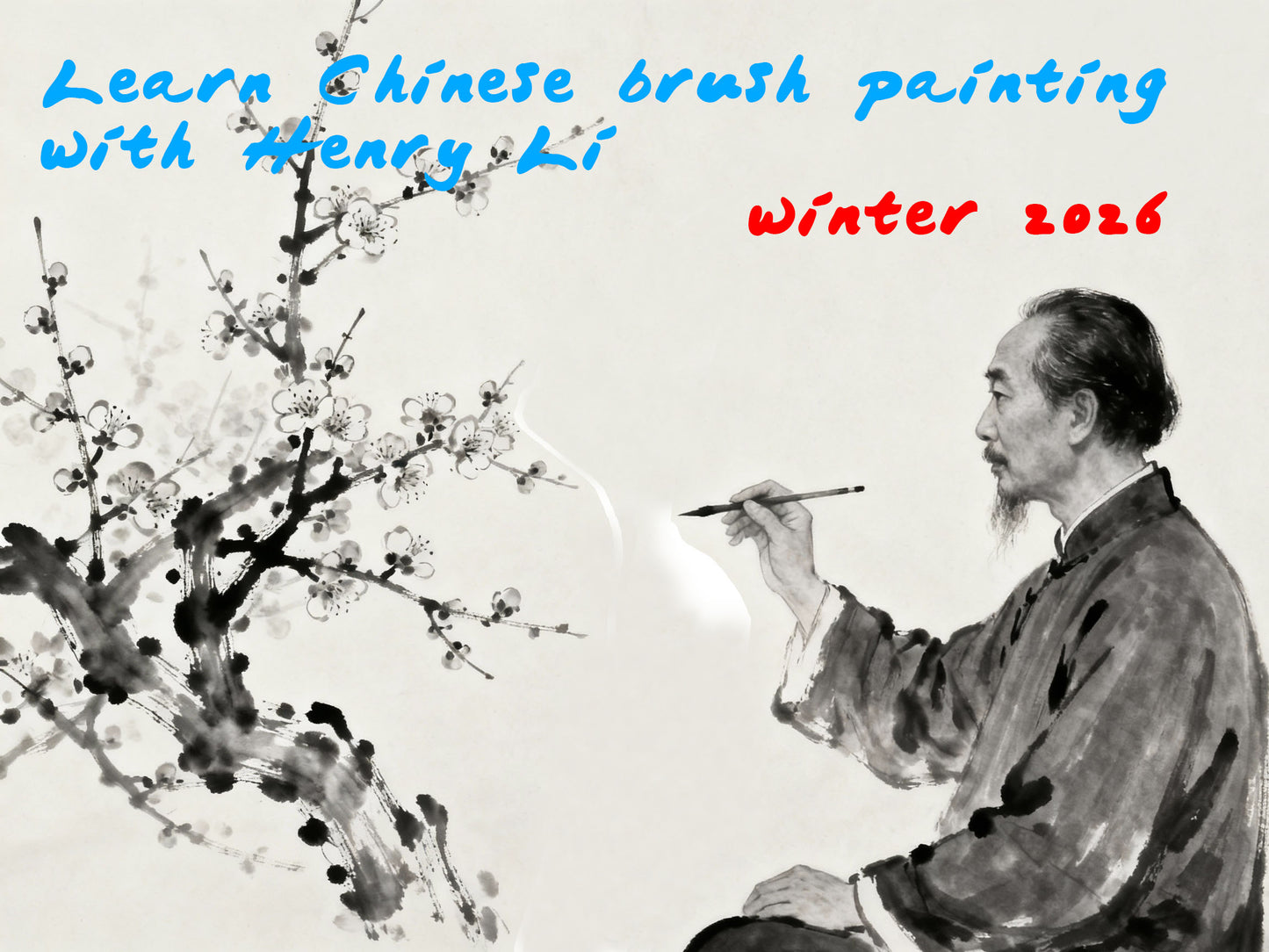 Winter 2026 Course with Henry Li: Learn Chinese Brush Painting - Thursdays, 1/8-3/19
